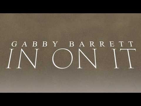 Gabby Barrett - In On It (Lyric Video)