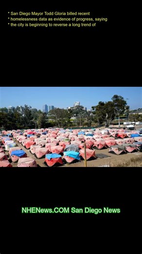 San Diego Mayor Todd Gloria billed recent homelessness data as evidence of progress, saying the city