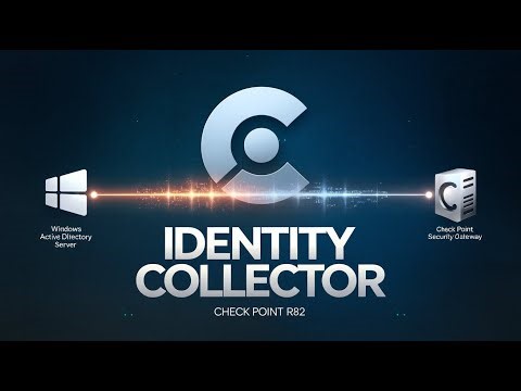Check Point R82 Identity Awareness Lab – Identity Collector Step-by-Step