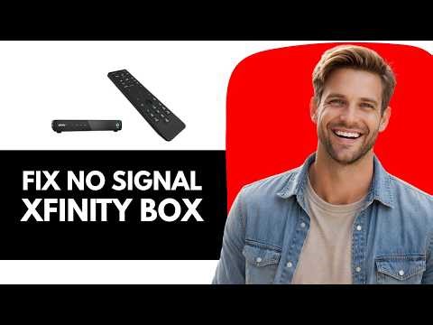 How To Fix Xfinity Box No Signal