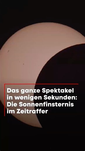 Spektakel über der Schweiz: Sonnenfinsternis im Zeitraffer 🌚☀️