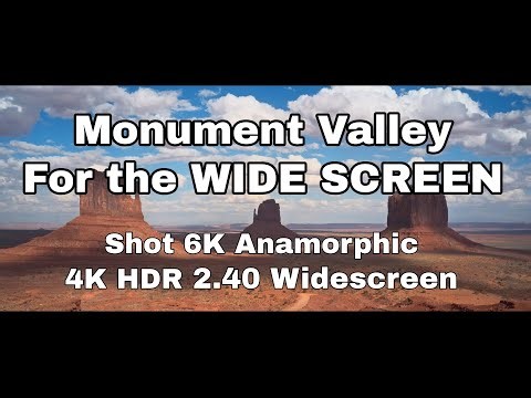 Cinematic Visions of Monument Valley | Shot 6K Anamorphic | 4K HDR | 2.40 AR WIDE SCREEN | Color