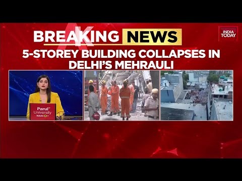 2 Dead, Several Injured As 5-Story Building Collapses In Delhi's Mehrauli; Rescue Ops On