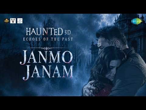 Janmo Janam | Haunted 3D: Echoes Of The Past | Mohit Chauhan | Mimoh | Releasing 12 June