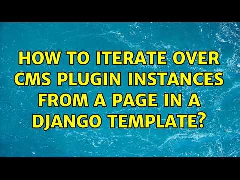 How to iterate over cms plugin instances from a page in a Django template?