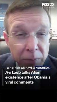 Avi Loeb joins alien debate after Obama’s viral comment sparks new questions