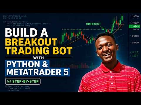 Build a Breakout Trading Bot with Python & MetaTrader 5 | Step-by-Step guide