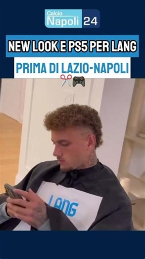 💈💇‍♂️ NOA LANG: nuovo look per Lazio-Napoli e sfida a FC26 🎮