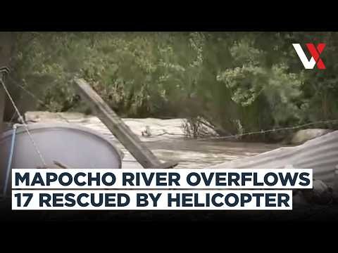 Mapocho River Floods Riverside Settlement | 17 Rescued By Police Helicopters | VERTEX