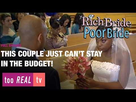 Couple Struggles To Remain In Budget | Rich Bride, Poor Bride - 124 - Back To Reality