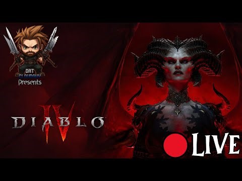 🔴 LIVE: Diablo IV - Livestream Series Part 6: Pushing through Act IV!! Let's GET IT!