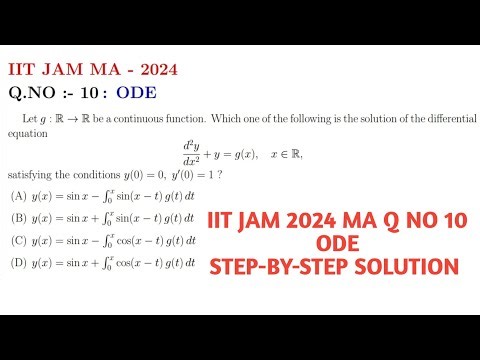 IIT JAM 2024 MA Q10 | ODE Full Step-by-Step Solution | Variation of Parameters!