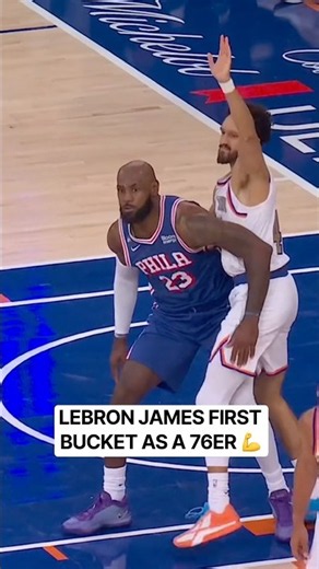 LeBron James uses his strength to get his first bucket as a 76er 💪