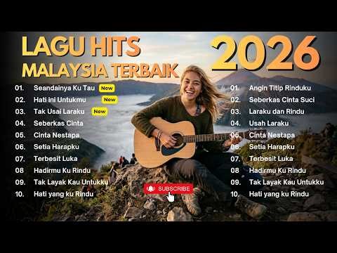 🔥 Lagu Hits Malaysia Terbaik 2026 🎧 Viral & Trending!