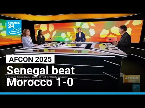 Senegal beat Morocco 1-0 in chaotic AFCON 2025 final • FRANCE 24 English