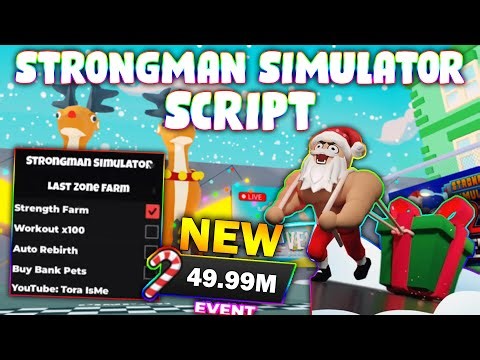 *NEW* Strongman Simulator Script (PASTEBIN 2025) ( CANDY FARM , FAST AUTOFARM , PETS , AUTO REBIRTH)
