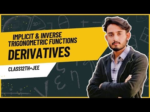 DERIVATIVE OF IMPLICIT AND INVERSE TRIGNOMETRIC FUNCTION| pritsonymaths #cbse #class12th #maths