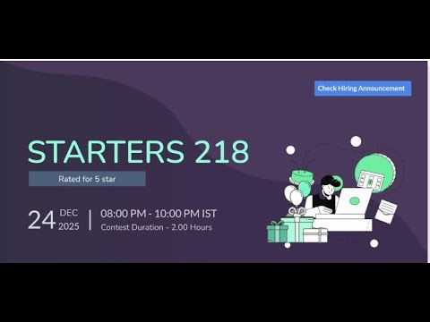 STARTERS 218 || Codechef contest LIVE || #codechef #coding #programming #contest