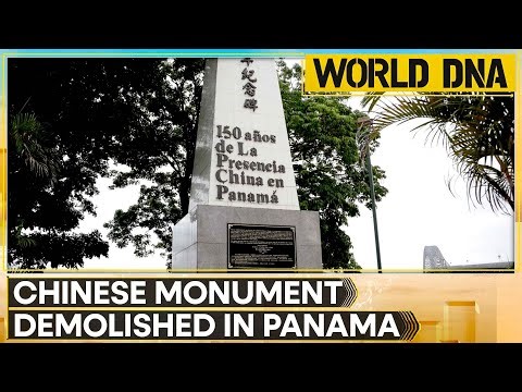 Chinese Monument Demolished in Panama, China Calls For Investigation | World DNA News