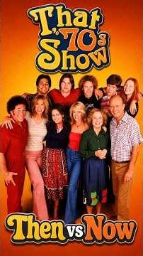 That ’70s Show: The Cast Then vs Now 📺🔥 #that70sshow #castthenandnow #90stv