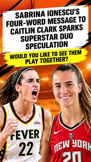 SHOCKING! Sabrina Ionescu and Caitlin Clark Team-Up Rumors Explode!