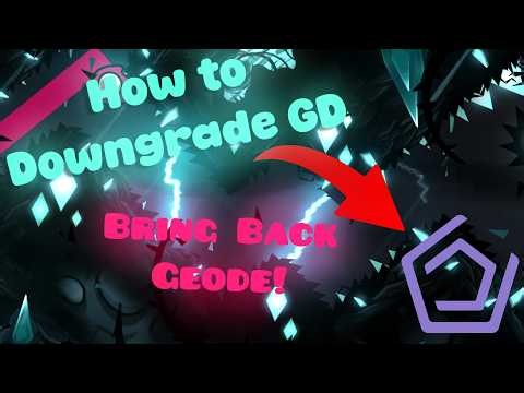 HOW TO DOWNGRADE GEOMETRY DASH IN 2 MINUTES! (no BS)