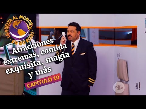 Atracciones extremas, comida exquisita, magia y más | Capítulo 10 - La Vuelta al Mundo en 80 risas