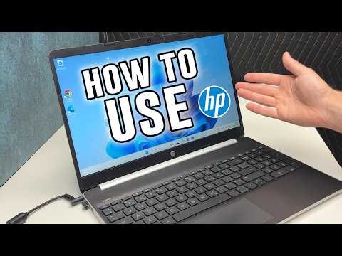How to Use Your HP Laptop - Step by Step Guide