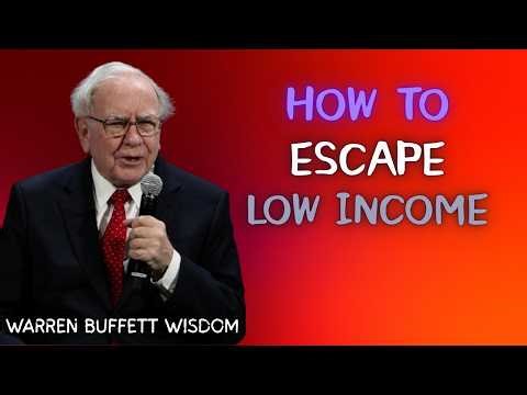 Warren Buffett: How to Escape Low Income. The Poverty Loop