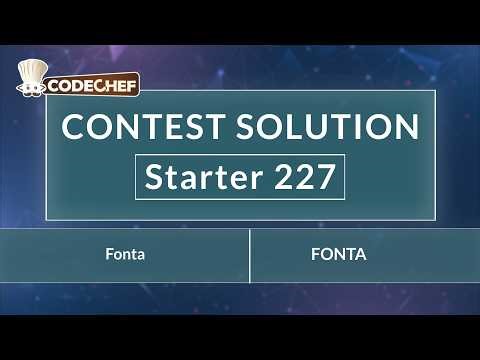 Fonta | FONTA | Starter 227 | CodeChef Official Solution