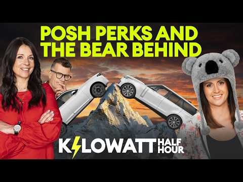 Kilowatt Half Hour Ep 129: Posh Perks and the Bear Behind