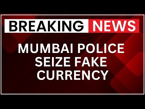 Mumbai Police Arrest 61-Year-Old Amaruddin Sheikh, Rs 72,000 Counterfeit Notes Seized