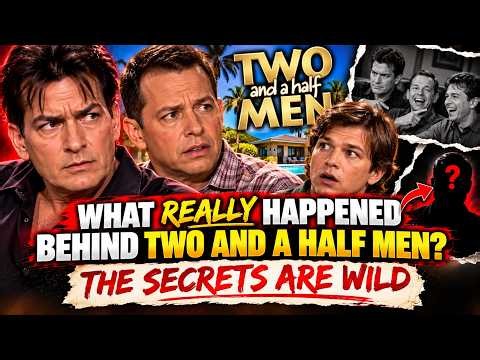 What Really Happened Behind Two and a Half Men? The Secrets Are Wild