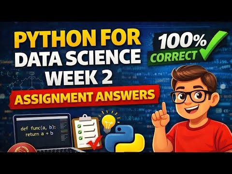 Python for Data Science week2 Assignment Answers 