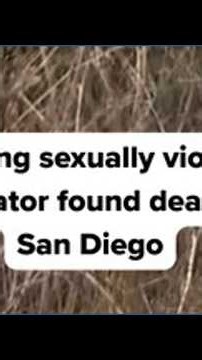 Sexually violent predator found dead in San Diego