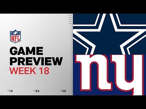 Dallas Cowboys vs New York Giants | Week 18 Game Preview