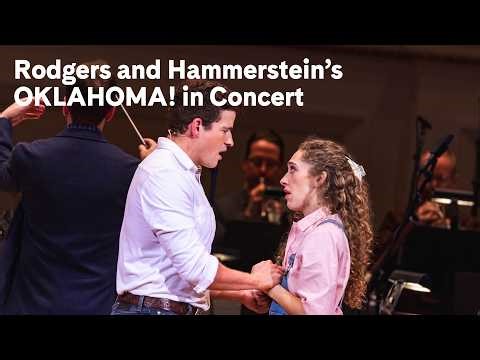 Rodgers & Hammerstein’s Oklahoma! in Concert at Carnegie Hall (Medley)