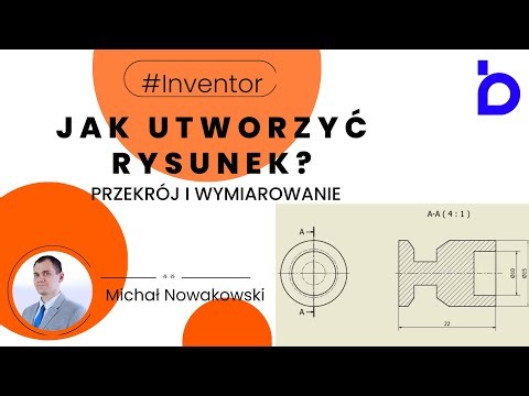 Inventor - Jak stworzyć rysunek? #2 Kurs Inventor dla początkujących. | bimv.pl