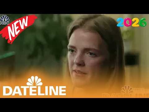 🅽🅴🆆 Dateline 2026🔥Full Episodes💥Episode 31💥 48 Hours Murder Documentary #1080pHD