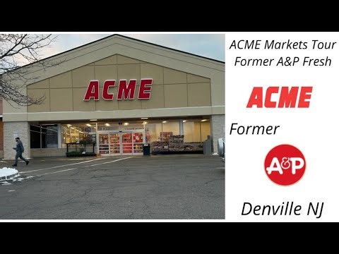 ACME Markets Tour Former A&P Fresh in Denville NJ