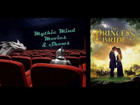 Mythic Mind Discusses The Princess Bride