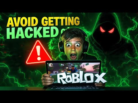 How to Avoid Getting Hacked on Roblox