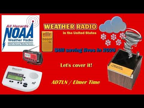 Weather radio use in the USA and how it has evolved. AD7LN "Elmer Time"
