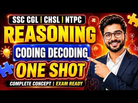Coding Decoding Complete One Shot | All Types + PYQs | SSC CGL CHSL Railway NTPC Reasoning
