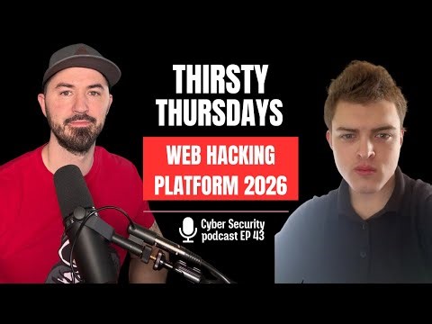 Thirsty Thursdays: The Cyber Security Podcast For Drinkers & Thinkers - EP43