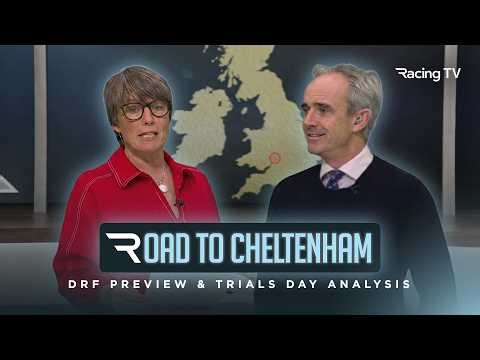 Dublin Racing Festival 2026 Preview & Trials Day Analysis | Road To Cheltenham | Racing TV