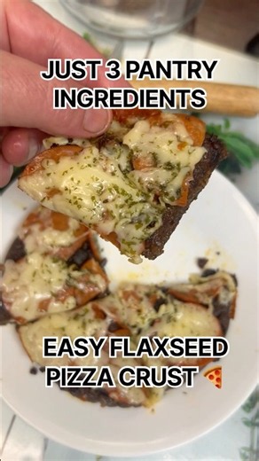 Easy Flaxseed Pizza Crust 🍕 Made in Minutes! 3 Pantry Ingredients | 7g Protein • 11g Fiber