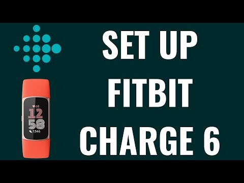 How to Set Up Fitbit Charge 6