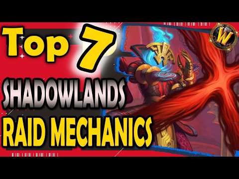 Top 7 Interesting Raid Mechanics from Shadow Lands