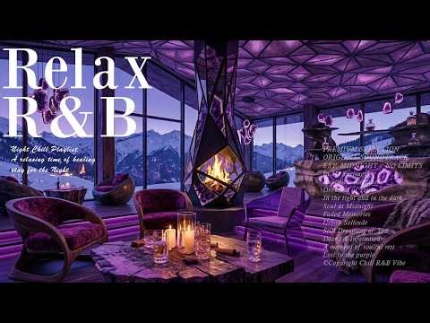 【𝐏𝐥𝐚𝐲𝐥𝐢𝐬𝐭】Smooth R&B Midnight | Soulful Chill Jams & Relaxing Music